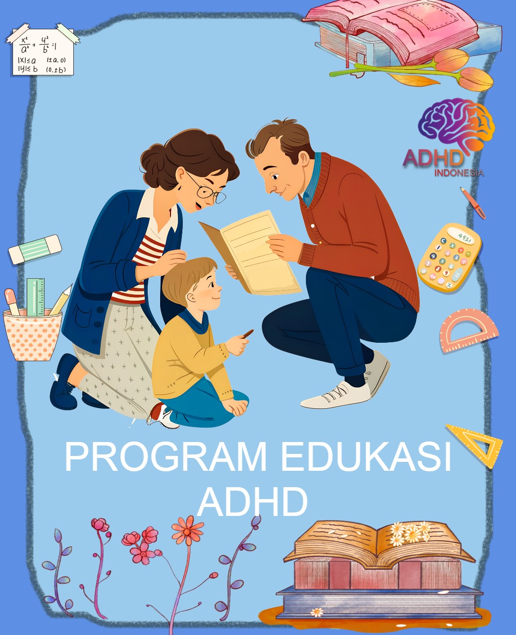 Program ADHD Indonesia Kabupaten Seruyan Edukasi Dini ADHD untuk Orang Tua