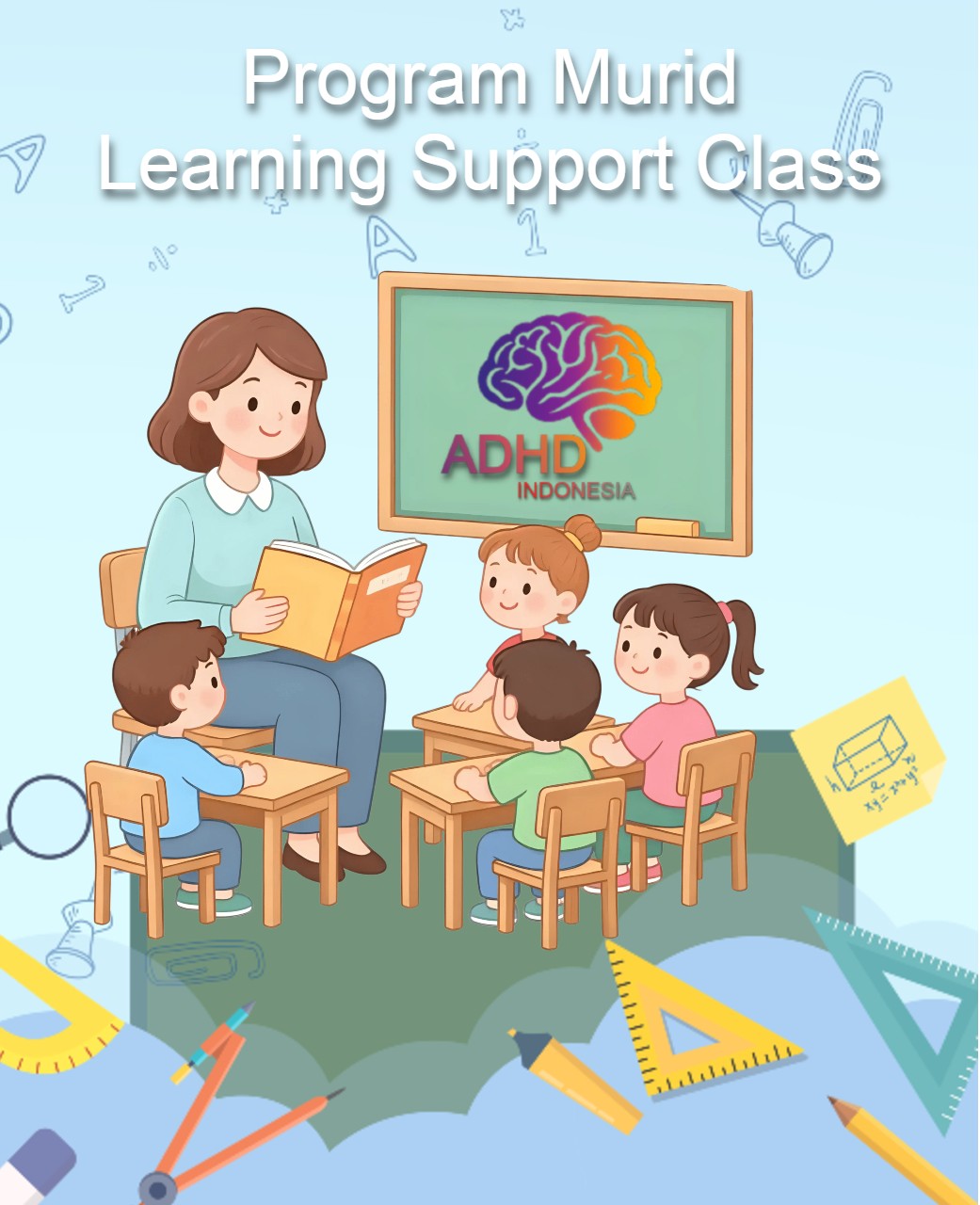 Program ADHD Indonesia Kabupaten Seruyan Kelas Pendampingan Belajar (Learning Support Class)